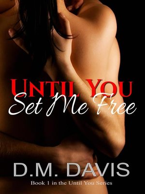 cover image of Until You Set Me Free